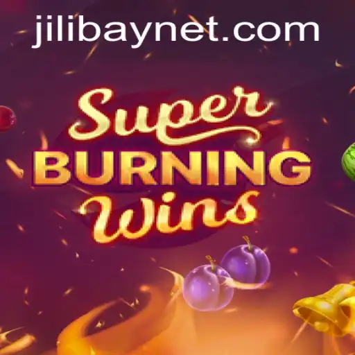 Exploring SuperBurningWins: A Thrilling Journey with Jilibay